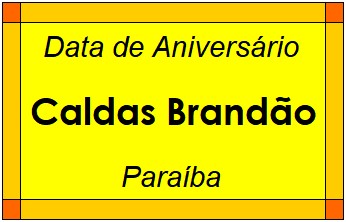 Data de Aniversário da Cidade Caldas Brandão