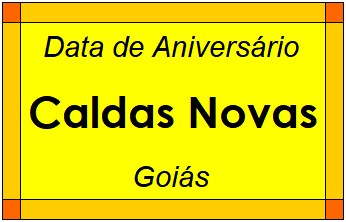 Data de Aniversário da Cidade Caldas Novas