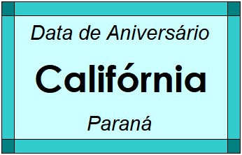 Data de Aniversário da Cidade Califórnia