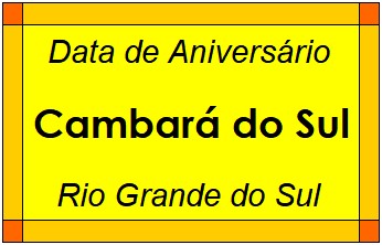 Data de Aniversário da Cidade Cambará do Sul