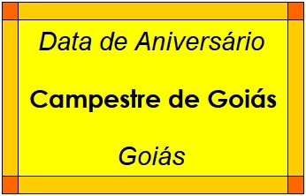 Data de Aniversário da Cidade Campestre de Goiás