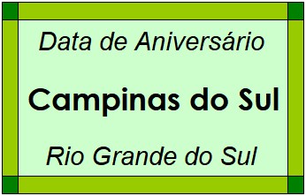 Data de Aniversário da Cidade Campinas do Sul