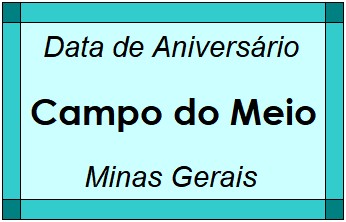 Data de Aniversário da Cidade Campo do Meio