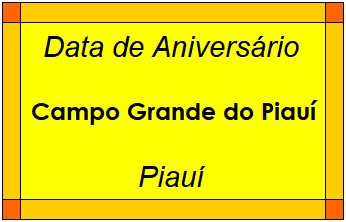 Data de Aniversário da Cidade Campo Grande do Piauí