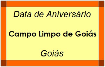 Data de Aniversário da Cidade Campo Limpo de Goiás