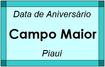 Data de Aniversário da Cidade Campo Maior