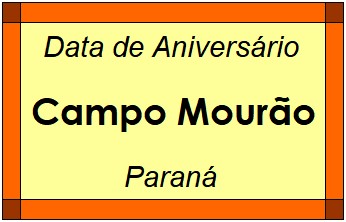 Data de Aniversário da Cidade Campo Mourão