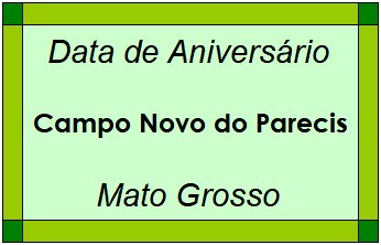 Data de Aniversário da Cidade Campo Novo do Parecis