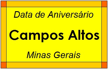 Data de Aniversário da Cidade Campos Altos