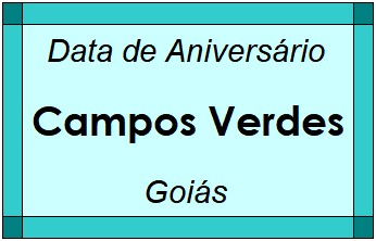 Data de Aniversário da Cidade Campos Verdes