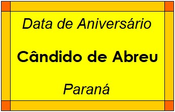 Data de Aniversário da Cidade Cândido de Abreu