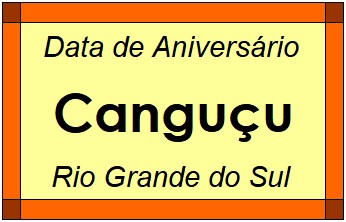 Data de Aniversário da Cidade Canguçu