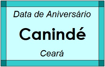 Data de Aniversário da Cidade Canindé