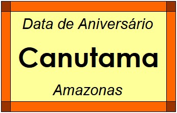 Data de Aniversário da Cidade Canutama