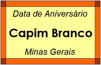 Data de Aniversário da Cidade Capim Branco