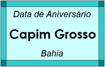 Data de Aniversário da Cidade Capim Grosso