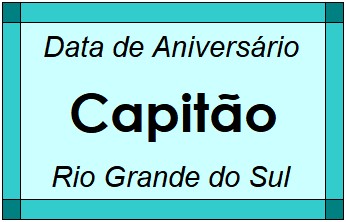 Data de Aniversário da Cidade Capitão