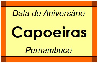 Data de Aniversário da Cidade Capoeiras