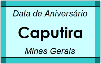 Data de Aniversário da Cidade Caputira