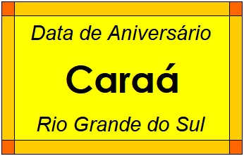 Data de Aniversário da Cidade Caraá