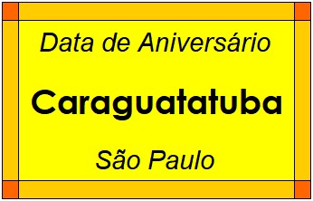 Data de Aniversário da Cidade Caraguatatuba