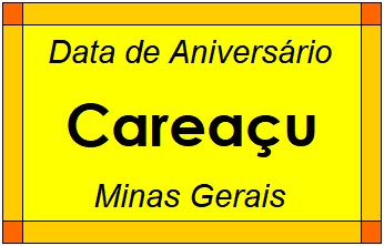 Data de Aniversário da Cidade Careaçu