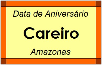 Data de Aniversário da Cidade Careiro