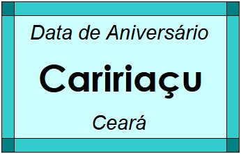 Data de Aniversário da Cidade Caririaçu