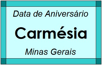 Data de Aniversário da Cidade Carmésia