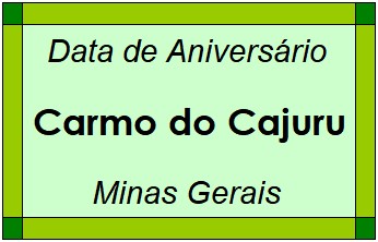 Data de Aniversário da Cidade Carmo do Cajuru