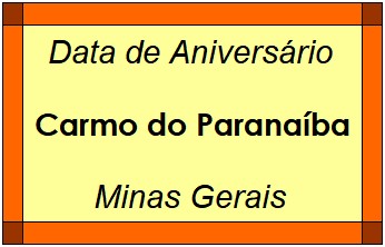 Data de Aniversário da Cidade Carmo do Paranaíba