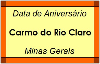 Data de Aniversário da Cidade Carmo do Rio Claro