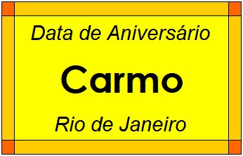 Data de Aniversário da Cidade Carmo