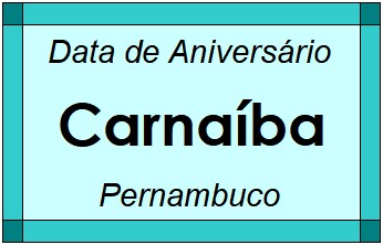 Data de Aniversário da Cidade Carnaíba