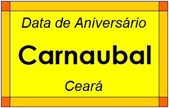 Data de Aniversário da Cidade Carnaubal