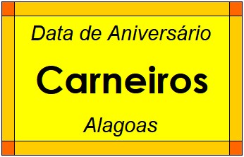 Data de Aniversário da Cidade Carneiros