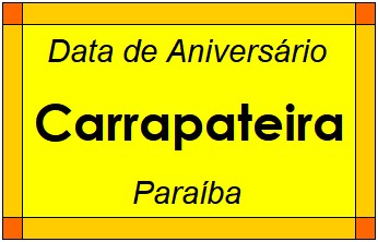 Data de Aniversário da Cidade Carrapateira