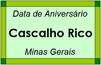 Data de Aniversário da Cidade Cascalho Rico