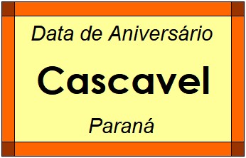 Data de Aniversário da Cidade Cascavel