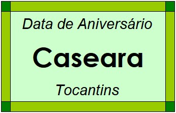 Data de Aniversário da Cidade Caseara