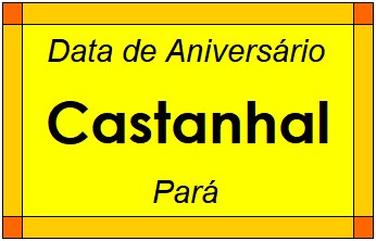 Data de Aniversário da Cidade Castanhal