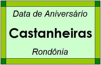 Data de Aniversário da Cidade Castanheiras