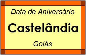 Data de Aniversário da Cidade Castelândia