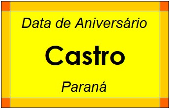 Data de Aniversário da Cidade Castro