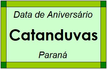 Data de Aniversário da Cidade Catanduvas