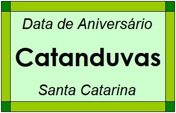 Data de Aniversário da Cidade Catanduvas