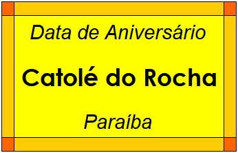 Data de Aniversário da Cidade Catolé do Rocha