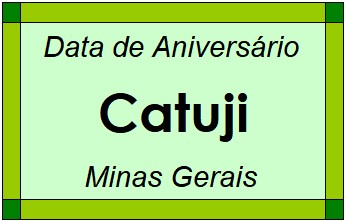 Data de Aniversário da Cidade Catuji