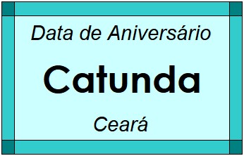 Data de Aniversário da Cidade Catunda