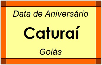 Data de Aniversário da Cidade Caturaí